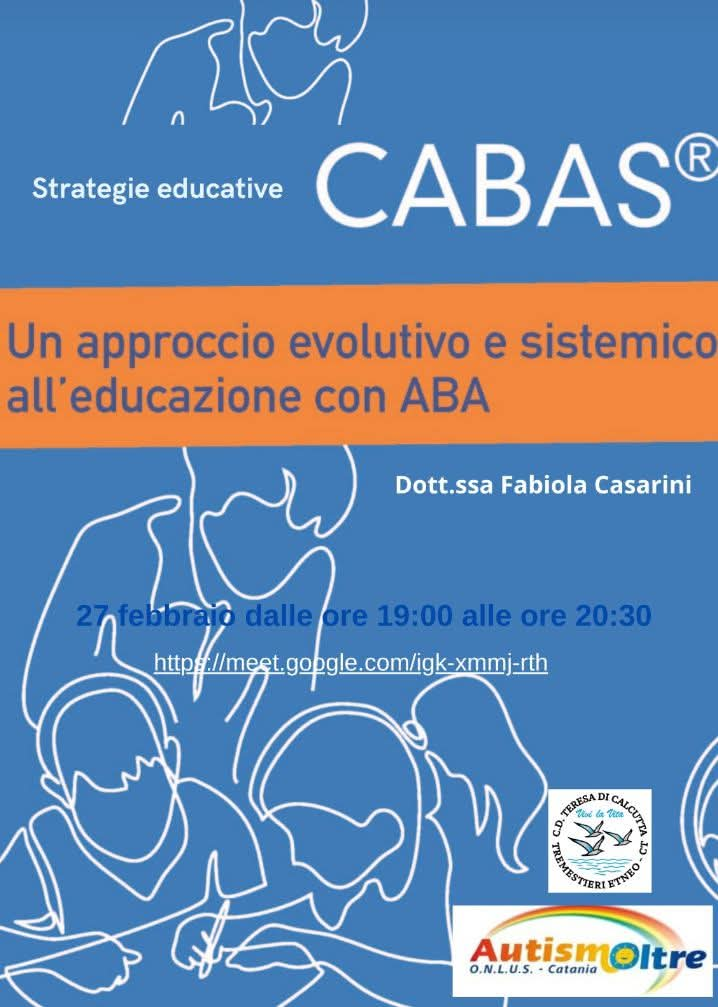 Lo Sportello Autismo del CD Teresa di Calcutta, è lieto di invitarvi all'  incontro telematico gratuito con la dottoressa Fabiola Casarini: "Strategie educative CABAS " il 27 febbraio ore 19. Possono accedere tutti gli interessati.